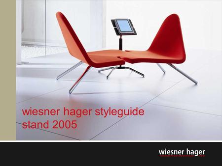wiesner hager styleguide stand 2005