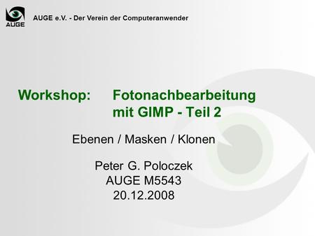 Workshop: Fotonachbearbeitung mit GIMP - Teil 2