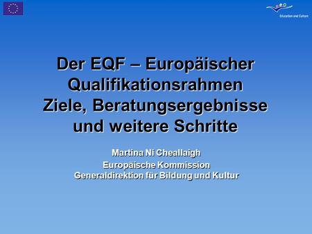 Europäische Kommission Generaldirektion für Bildung und Kultur