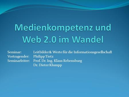 Medienkompetenz und Web 2.0 im Wandel