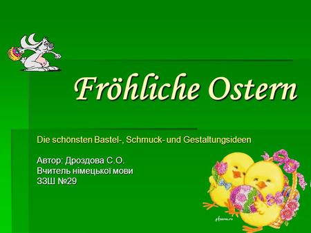 Fröhliche Ostern Die schönsten Bastel-, Schmuck- und Gestaltungsideen