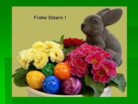 Wann ist Ostern? stattfinden / feiern / gefeiert werden / dauern Utilise les expressions verbales en dessous et retrouve les éléments chronologiques im.