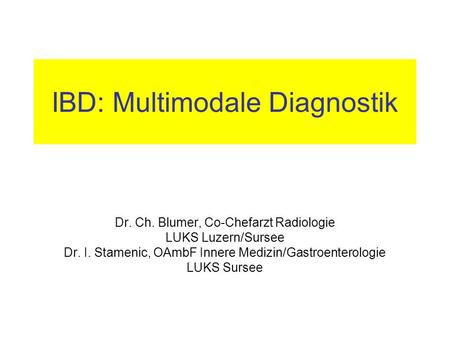IBD: Multimodale Diagnostik