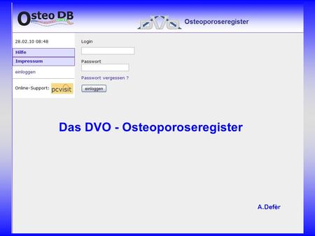 Das DVO - Osteoporoseregister