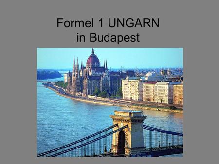 Formel 1 UNGARN in Budapest