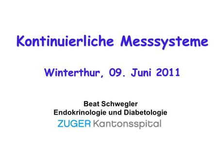Kontinuierliche Messsysteme Winterthur, 09. Juni 2011