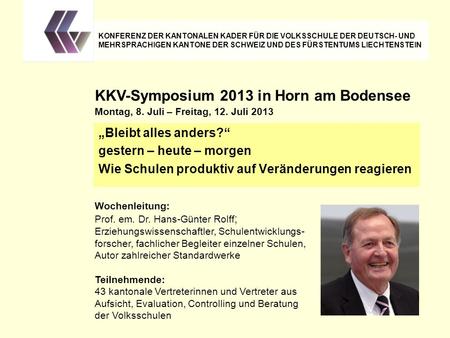 KKV-Symposium 2013 in Horn am Bodensee