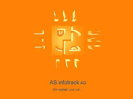 AS infotrack AG Wir stellen uns vor…. www.asinfotrack.ch AS infotrack AG – Ihr Informatikberater »seit 11 Jahren ein kompetenter und konstanter Partner.