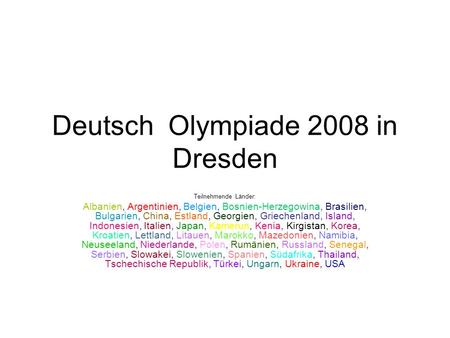 Deutsch Olympiade 2008 in Dresden