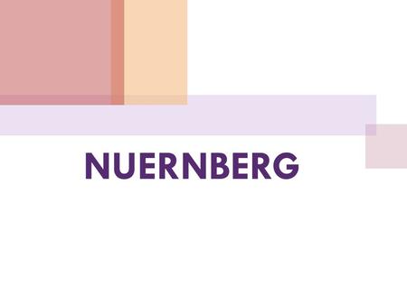 NUERNBERG. Nuernberg ist mit über 500. 000 Einwohnern die zweitgrößte Stadt Bayerns.