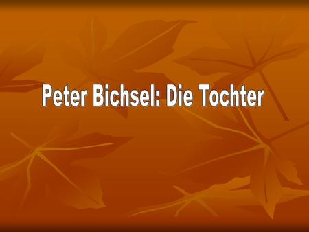 Peter Bichsel: Die Tochter
