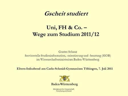 Eltern-Infoabend am Carlo-Schmid-Gymnasium Tübingen, 7. Juli 2011