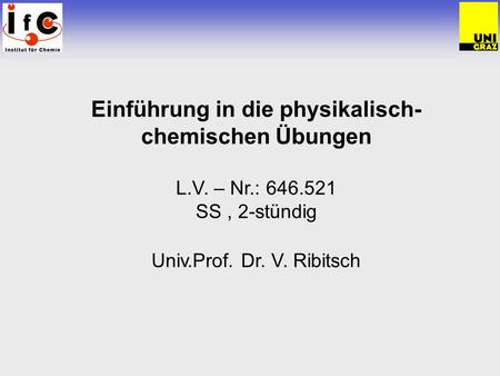 Einführung in die physikalisch- chemischen Übungen L. V. – Nr. : 646