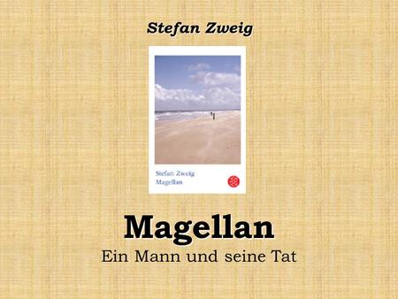 Magellan Ein Mann und seine Tat