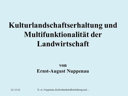 E.-A. Nuppenau, Kulturlandschaftserhaltung und ...