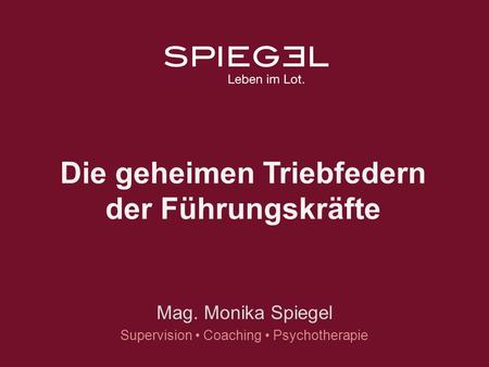 Die geheimen Triebfedern der Führungskräfte
