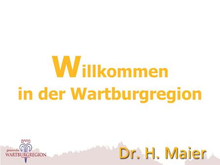 Willkommen in der Wartburgregion