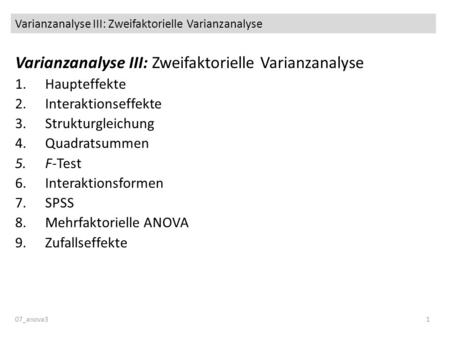 Varianzanalyse III: Zweifaktorielle Varianzanalyse