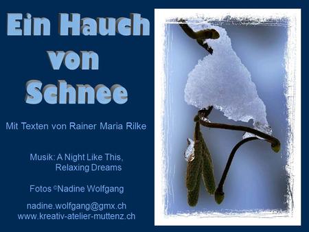 Ein Hauch von Schnee Mit Texten von Rainer Maria Rilke