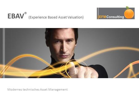 EBAV® (Experience Based Asset Valuation)