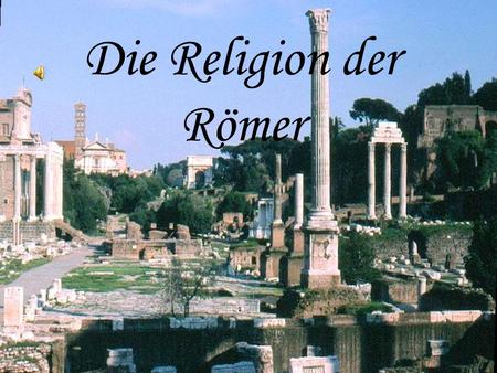 Die Religion der Römer.