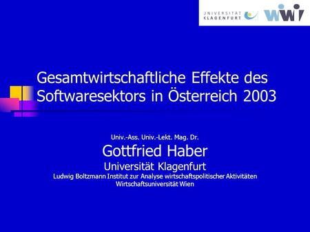 Gesamtwirtschaftliche Effekte des Softwaresektors in Österreich 2003