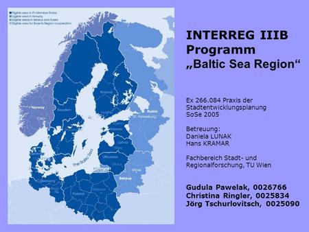 Ex 266.084 Praxis der Stadtentwicklungsplanung SoSe 2005 Betreuung: Daniela LUNAK Hans KRAMAR Fachbereich Stadt- und Regionalforschung, TU Wien Gudula.