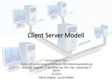 Client Server Modell Universität zu Köln