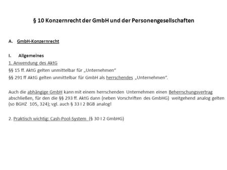 § 10 Konzernrecht der GmbH und der Personengesellschaften