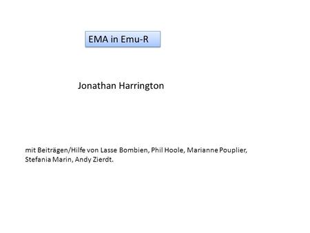 EMA in Emu-R Jonathan Harrington