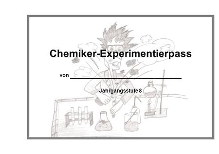 Chemiker-Experimentierpass von _________________________