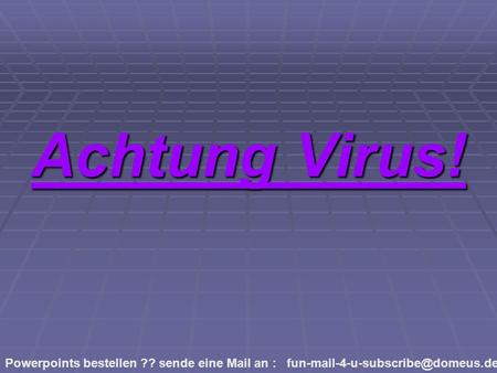 Achtung Virus!.