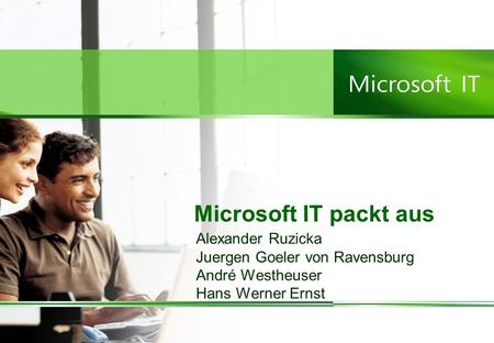 Microsoft IT packt aus Alexander Ruzicka Juergen Goeler von Ravensburg