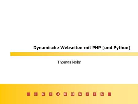 Dynamische Webseiten mit PHP [und Python]