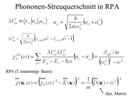 Phononen-Streuquerschnitt in RPA