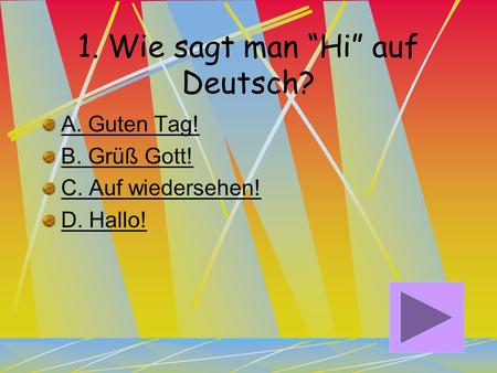 1. Wie sagt man “Hi” auf Deutsch?