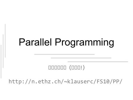 Parallel Programming Proofs ( yay !)