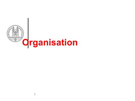 Organisation.