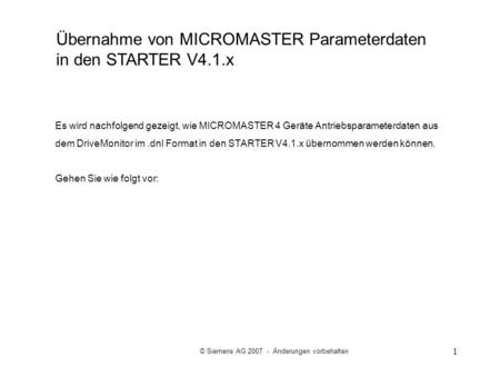 Übernahme von MICROMASTER Parameterdaten in den STARTER V4.1.x