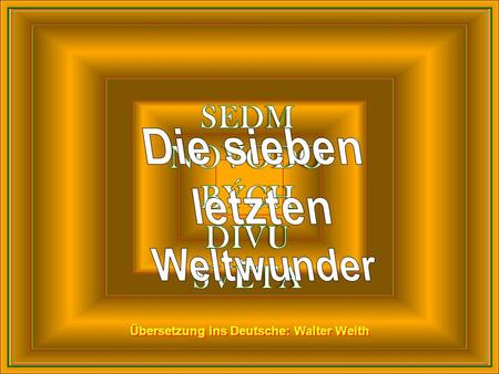 Übersetzung ins Deutsche: Walter Weith 1 KOLOSEUM Ř ÍM - ITÁLIE.