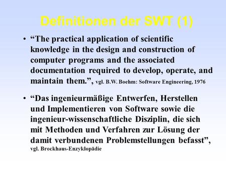 Definitionen der SWT (1)