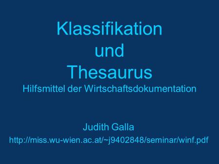 Klassifikation und Thesaurus Hilfsmittel der Wirtschaftsdokumentation