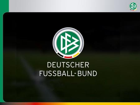 DFB Kompetenzteam Regelumsetzung, Basisarbeit und Talentförderung Futsal Regeländerungen 2012.