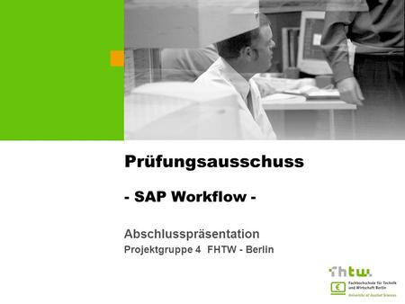 Prüfungsausschuss - SAP Workflow -