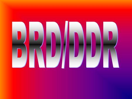 BRD/DDR.