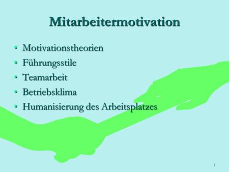 Mitarbeitermotivation