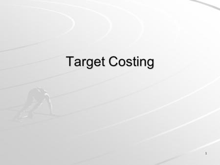 Target Costing.