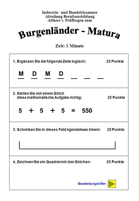 Burgenländer - Matura + + M D M D = 550 Zeit: 1 Minute