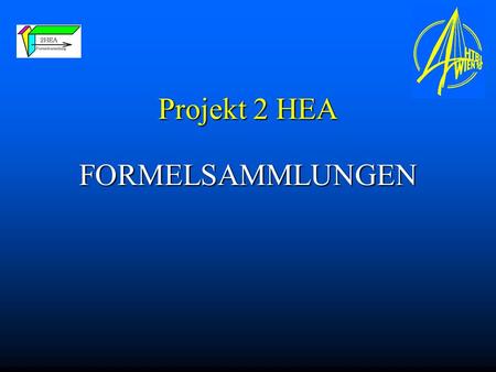 Projekt 2 HEA FORMELSAMMLUNGEN.