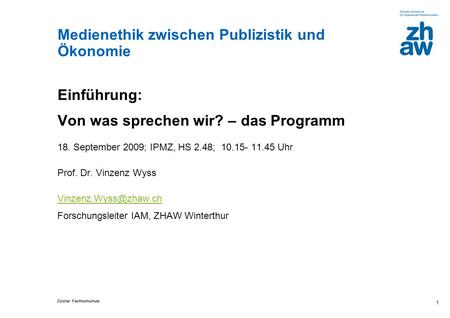 Von was sprechen wir? – das Programm